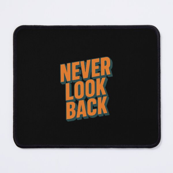 Item preview, Never look back designed and sold by VasiljevichShop.