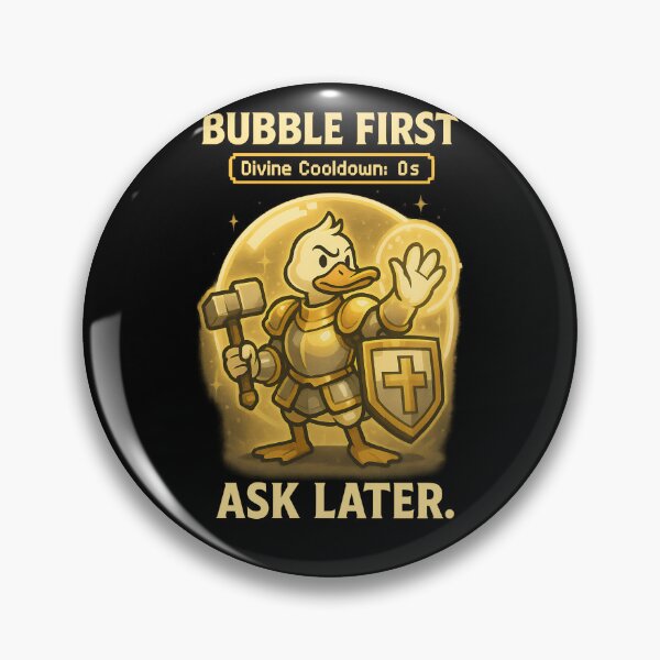 Item preview, Bubble First Ask Later Duck Paladin Gamer Shirt designed and sold by TeeTimeTreasure.