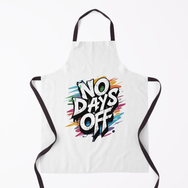 Item preview, A motivational or quirky phrase: 'No Days Off' designed and sold by CatchyWords.