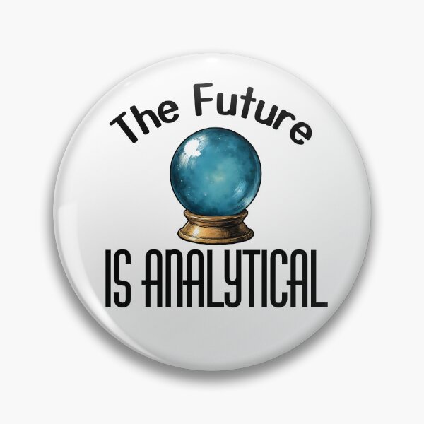 Item preview, The Future Is Analytical – Smart STEM Quote for Women in Science designed and sold by MySciPic.