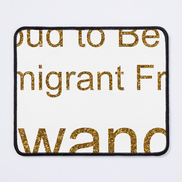 Item preview, PROUD TO BE AN IMMIGRANT FROM RWANDA SEQUIN designed and sold by TheIconSmith.
