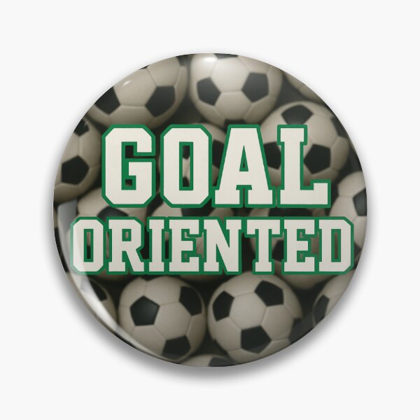 Item preview, Soccer Futbol Football Goal Score "Goal Oriented" designed and sold by BackgroundND.