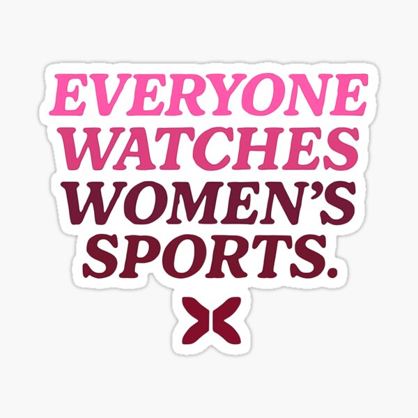 Item preview, Everyone Watches Women’s Sports – Funny Womens pink soft motivational saying designed and sold by SkeletonsDanger.