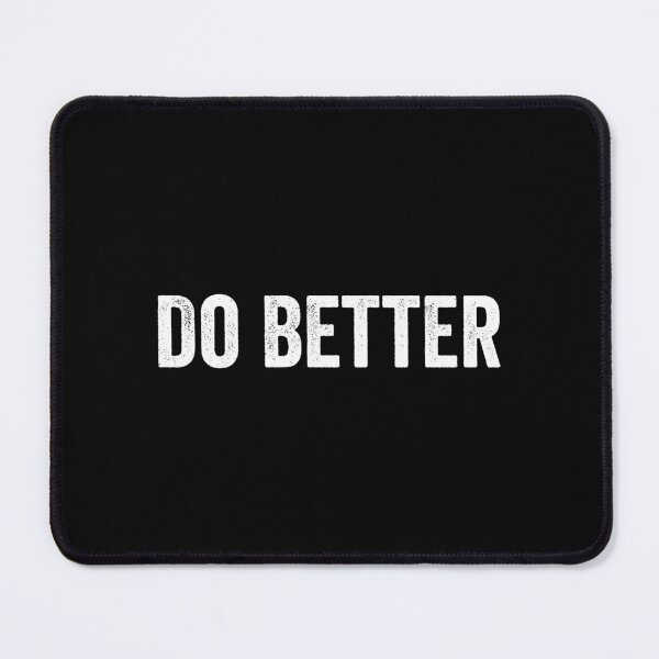 Item preview, Do Better - Motivational Word designed and sold by xhearalisa.