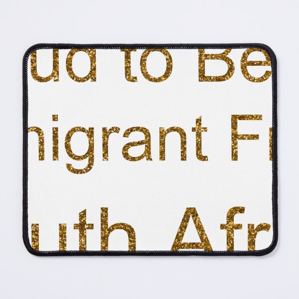 Item preview, PROUD TO BE AN IMMIGRANT FROM SOUTH AFRICA SEQUIN designed and sold by TheIconSmith.