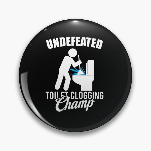 Item preview, Undefeated Toilet Clogging Champ - Funny Hilarious Humor designed and sold by xhearalisa.