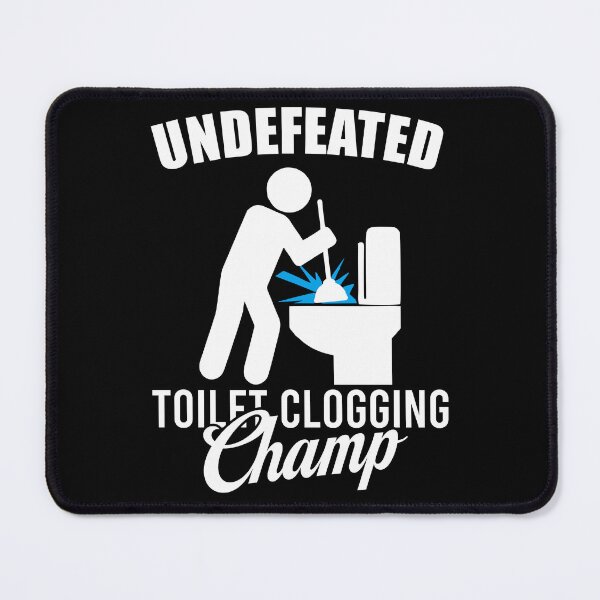 Item preview, Undefeated Toilet Clogging Champ - Funny Hilarious Humor designed and sold by xhearalisa.