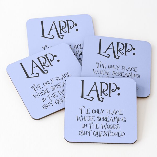 Item preview, Larp: the only place where screaming in the woods isn't questioned designed and sold by OddDuckProduct.