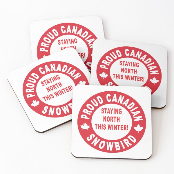 Item preview, Proud Canadian Snowbird - Staying North This Winter designed and sold by TaraGbear.