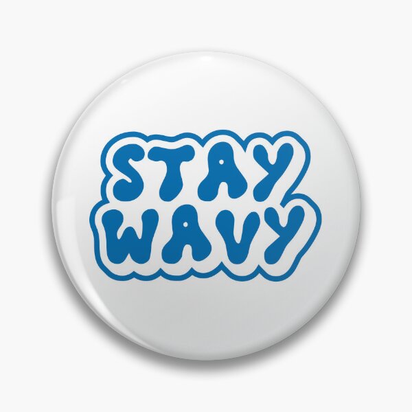 Item preview, Stay Wavy Retro Bubble Typography designed and sold by trepiu.