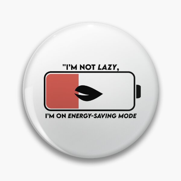 Item preview, Energy Saving Mode – Funny Battery Icon Design designed and sold by DKunic.