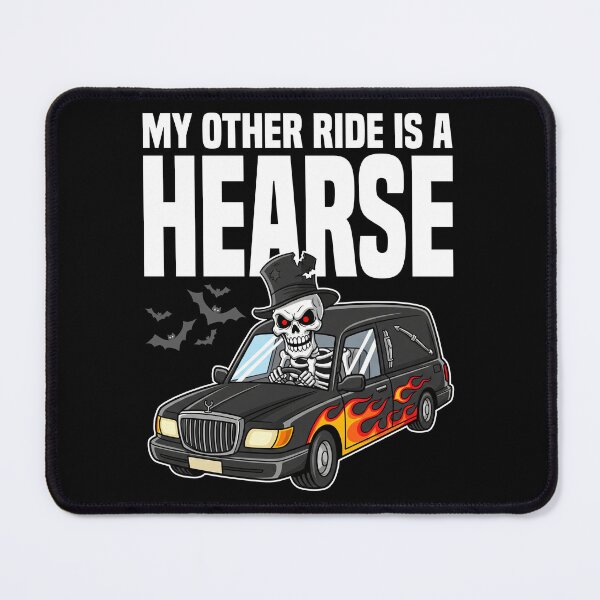 Item preview, MY OTHER RIDE IS A HEARSE - SKELETON HALLOWEEN designed and sold by KEF Custom.