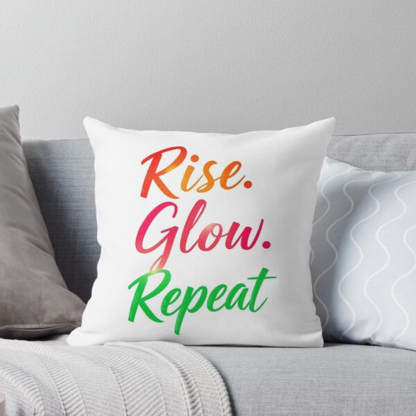 Item preview, Rayonne et recommence – Mantra positif en style moderne. Rise. Glow. Repeat. – Motivational Quote in Colorful Style designed and sold by Drawingshirts.