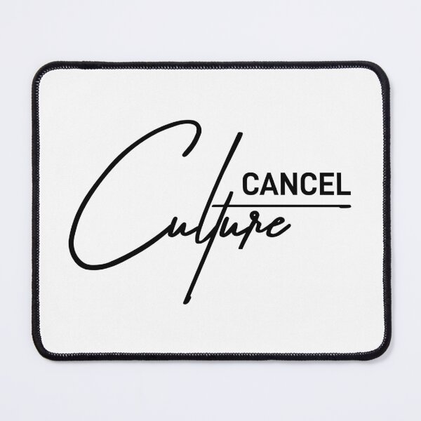 Item preview, Cancel Culture designed and sold by ReggieDior.