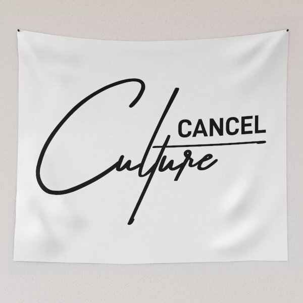 Item preview, Cancel Culture designed and sold by ReggieDior.