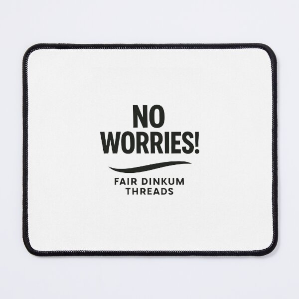 Item preview, No Worries (White) designed and sold by FairDinkumThreads.