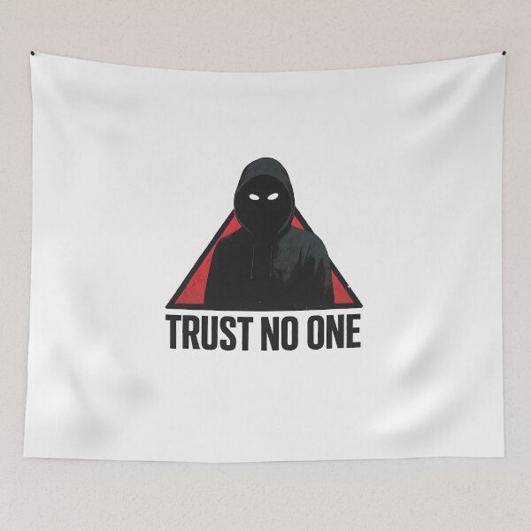 Item preview, Trust No One designed and sold by Truth Designs.