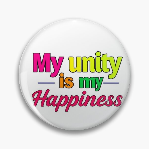 Item preview, : Mon unité est mon bonheur – Citation de paix et d'harmonie My Unity Is My Happiness – Peaceful and Colorful Quote designed and sold by Drawingshirts.