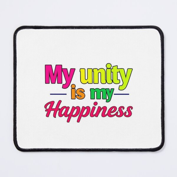Item preview, : Mon unité est mon bonheur – Citation de paix et d'harmonie My Unity Is My Happiness – Peaceful and Colorful Quote designed and sold by Drawingshirts.