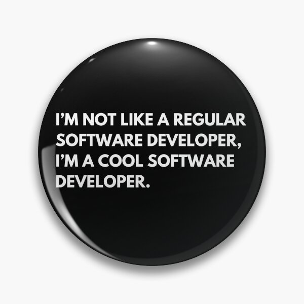 Item preview, I’m Not Like A Regular Software Developer I’m A Cool Software Developer Funny Programmer designed and sold by CuteLovelyDesigns.