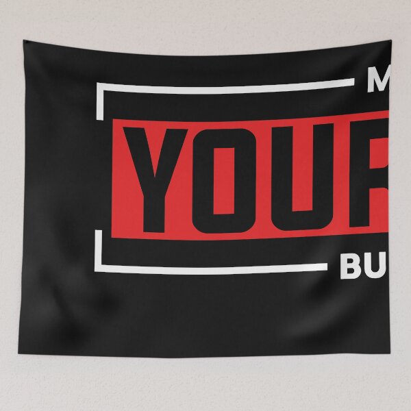 Item preview, Mind Your Own Business designed and sold by universe-hold ⭐⭐⭐⭐⭐.