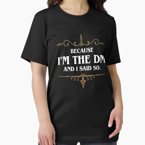 Item preview, Because I'm the Master and I Said So Funny Tabletop RPG Meme designed and sold by pixeptional.