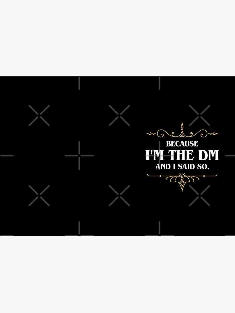 Because I'm the Master and I Said So Funny Tabletop RPG Meme by pixeptional