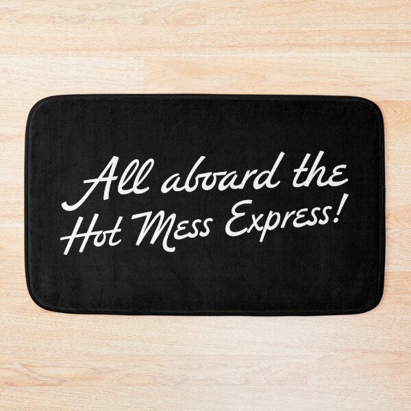 Item preview, Hot Mess Express - White designed and sold by sillyjess.