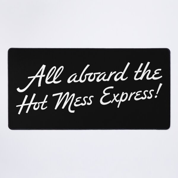 Item preview, Hot Mess Express - White designed and sold by sillyjess.