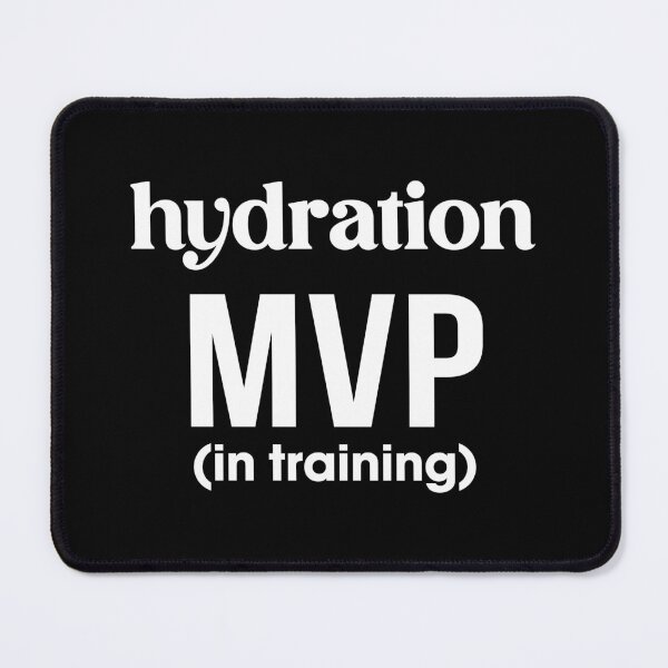 Item preview, Hydration MVP (In Training) designed and sold by Venus Complete.