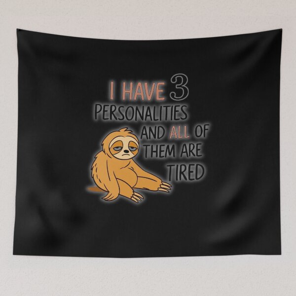 Item preview, Tired Sloth Funny Quote Sticker designed and sold by MomentumbyOla.
