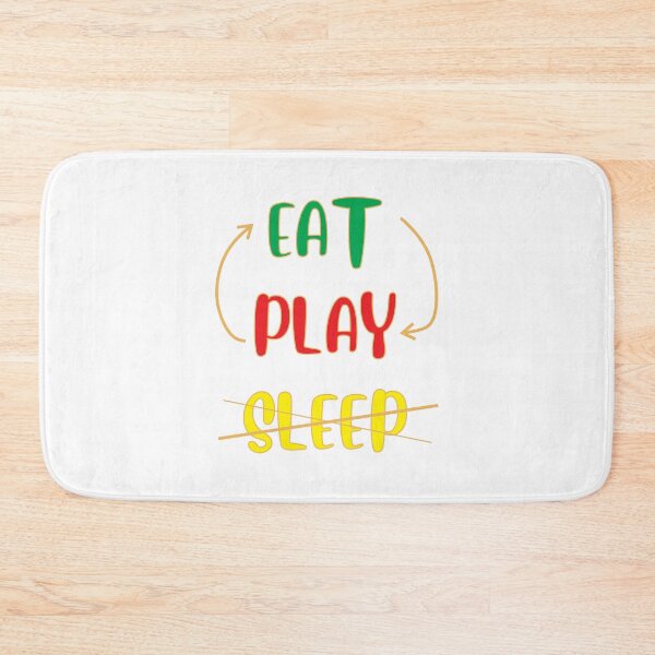 Item preview, Eat, play, don't sleep designed and sold by Mini Rocker.