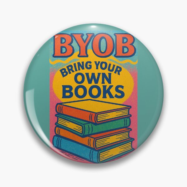 Item preview, BYOB Bring Your Own Books Funny Bookworm designed and sold by FrictionMaxxing.