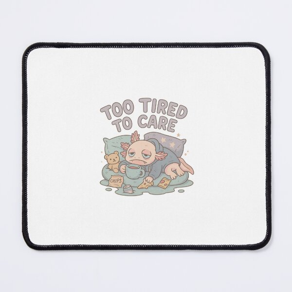 Item preview, Too Tired to Care designed and sold by ResinandRelics.