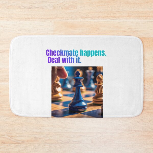 Item preview, Checkmate happens designed and sold by HanBry07.
