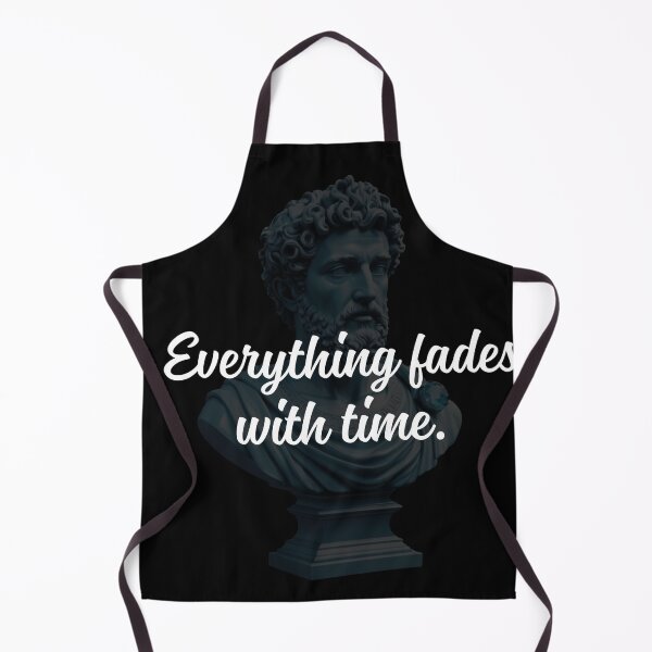 Item preview, Everything fades with time - Marcus Aurelius Stoic Clothing | Marcus Aurelius Stoicism Artwork designed and sold by LexaArtworks.