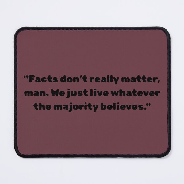 Item preview, "Truth? Majority Rules."GİBİ designed and sold by Flickerworks.