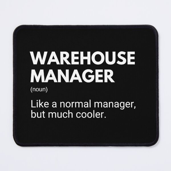 Item preview, Warehouse Manager Like A Normal Manager But Much Cooler Funny designed and sold by CuteLovelyDesigns.