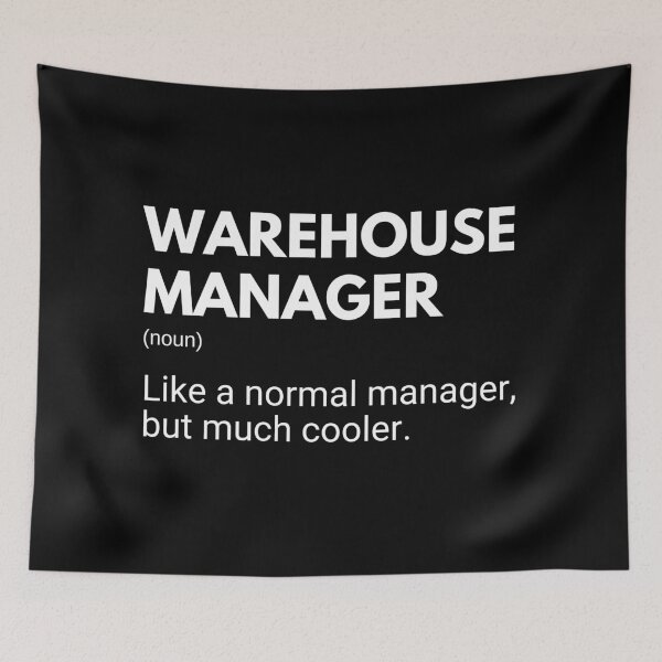 Item preview, Warehouse Manager Like A Normal Manager But Much Cooler Funny designed and sold by CuteLovelyDesigns.