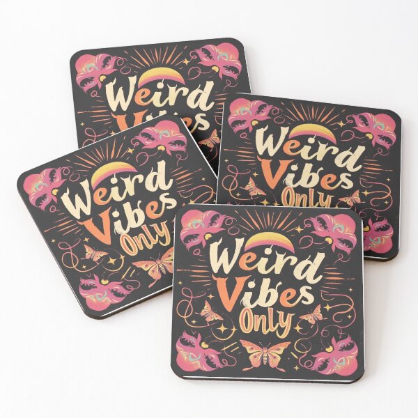Item preview, Weird vibes only designed and sold by MendaciousMina.