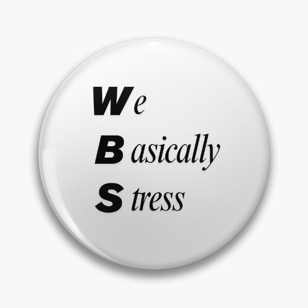 Item preview, Funny WBS Civil Engineering Acronym Pun designed and sold by ThePungineer.