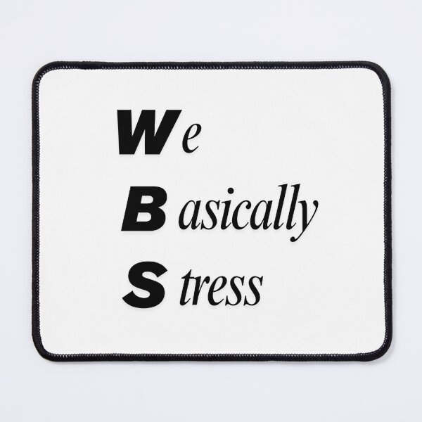 Item preview, Funny WBS Civil Engineering Acronym Pun designed and sold by ThePungineer.