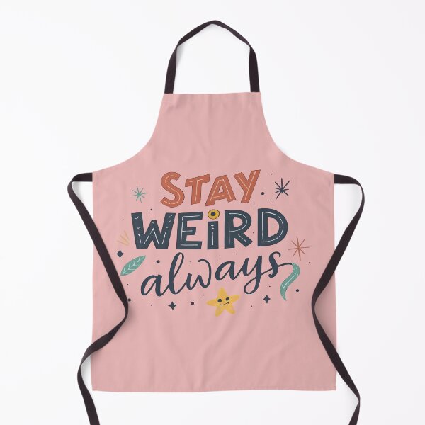 Item preview, Stay Weird Always designed and sold by Ashraf23.