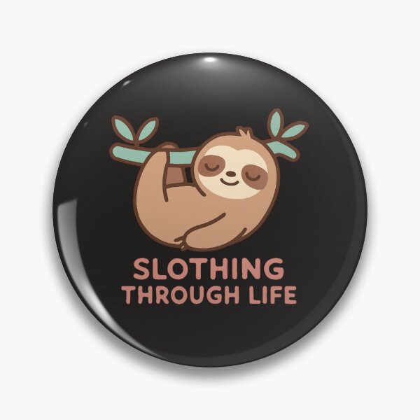 Item preview, Slothing Through Life designed and sold by AVStore28.