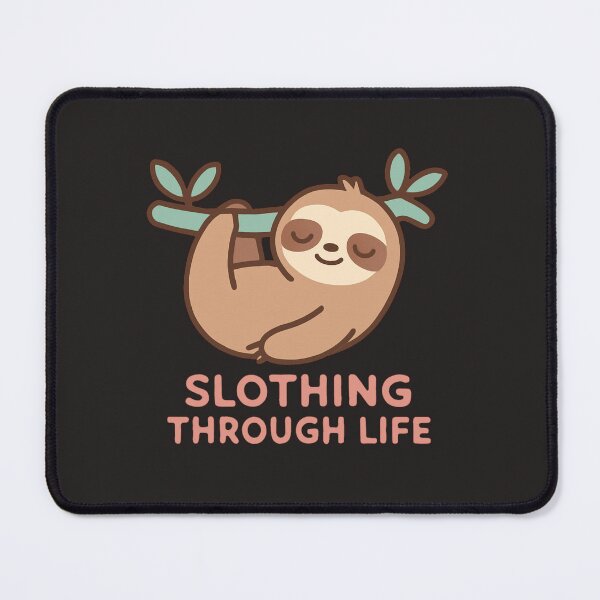 Item preview, Slothing Through Life designed and sold by AVStore28.