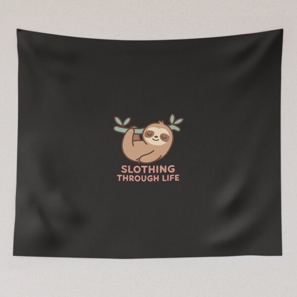 Item preview, Slothing Through Life designed and sold by AVStore28.