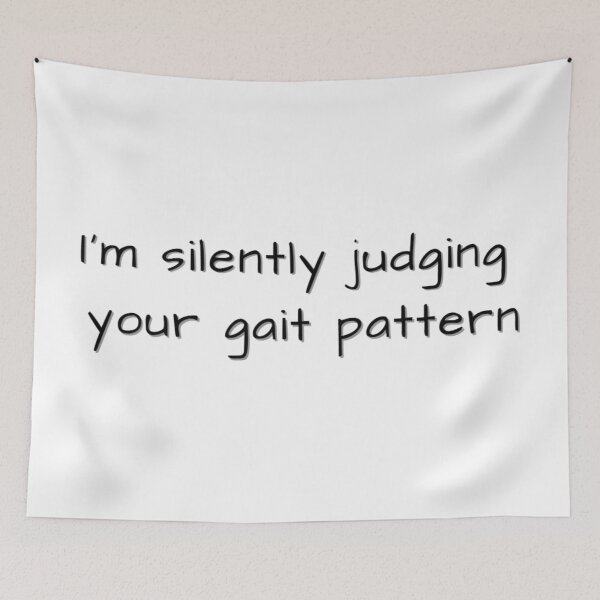 Item preview, Judging your Gait designed and sold by Ariel DeBeer.