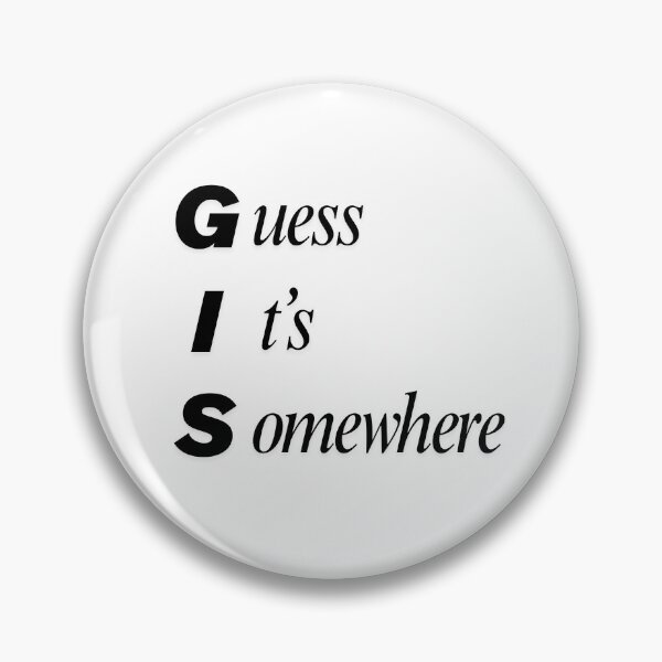 Item preview, Funny GIS Civil Engineering Acronym Pun designed and sold by ThePungineer.