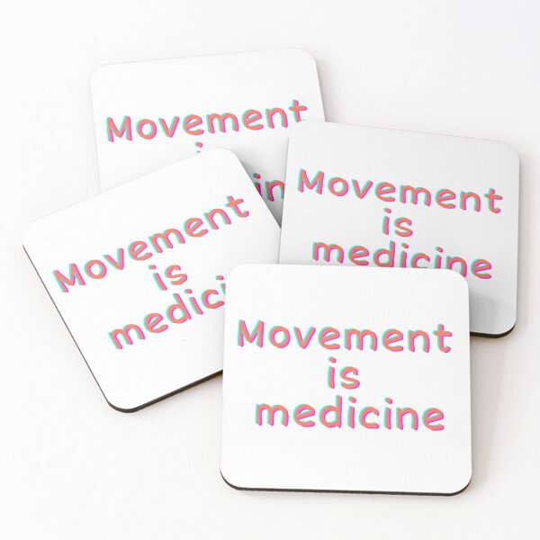 Item preview, Movement is medicine designed and sold by Ariel DeBeer.