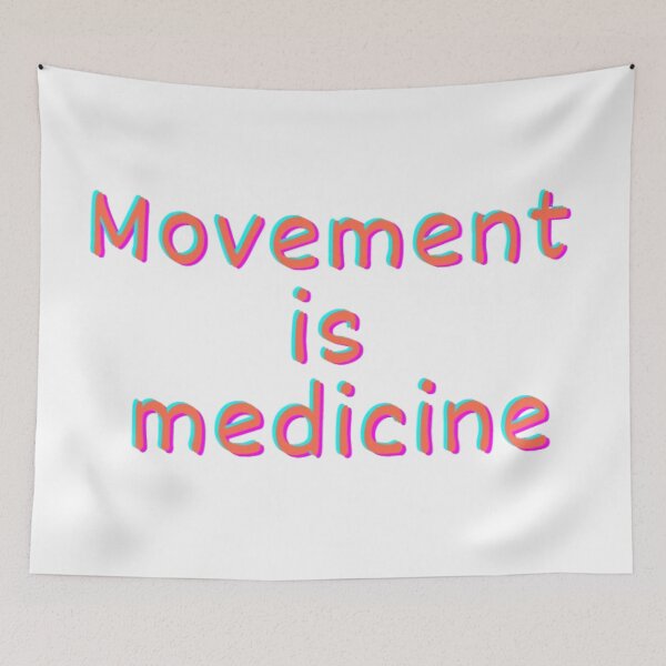 Item preview, Movement is medicine designed and sold by Ariel DeBeer.